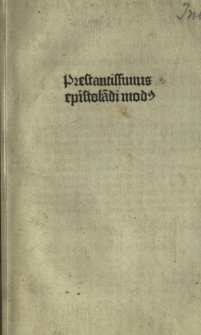 Prestantissimus epistolandi mod[us]